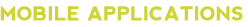 Mobile Applications